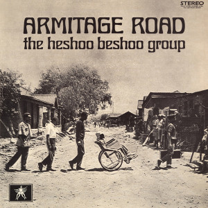 The Heshoo Beshoo Group - Armitage Road (Reissue)