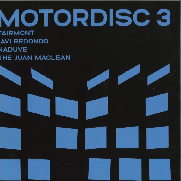 The Juan MacLean / Javi Redondo / Naduve / Fairmon - Motordisc 3