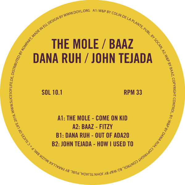 The Mole / Baaz / Dana Ruh / John Tejada - Slices Of Life 10.1