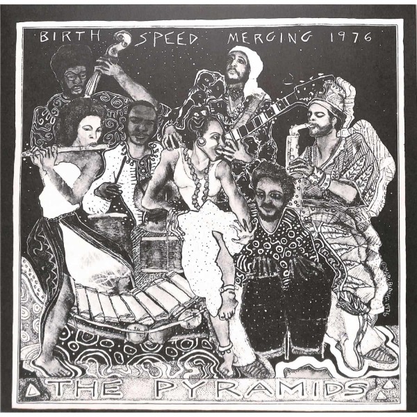 The Pyramids - Birth / Speed / Merging
