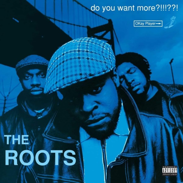 The Roots - Do You Want More?!!!??! (Ltd. 3LP Deluxe Edition)