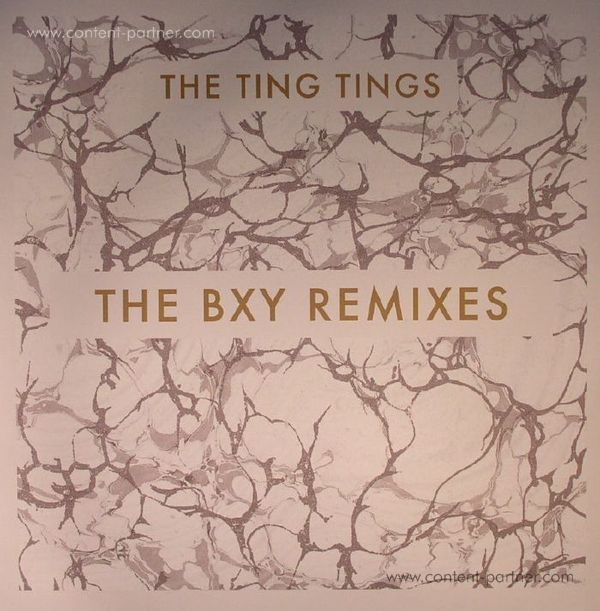 The Ting Tings - The BXY remixes