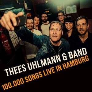Thees Uhlmann - 100.000 SONGS LIVE IN HAMBURG