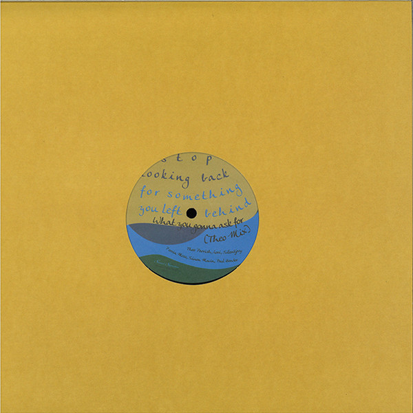 Theo Parrish / Lori / Silentjay / Simon Marvin / P - What You Wanna Ask For (Back)