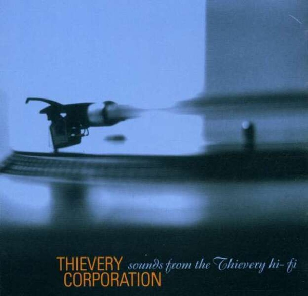 Thievery Corporation - Sounds From The Thievery Hi Fi (2LP)