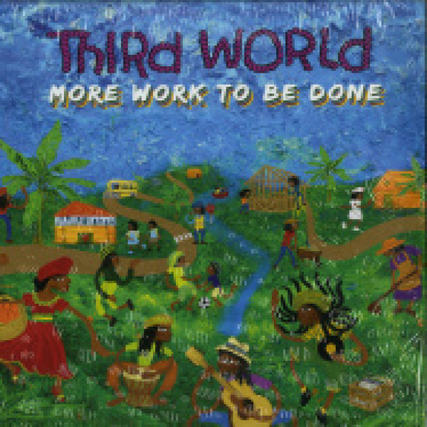 Third World - More Work To Be Done (2LP Gatefold)