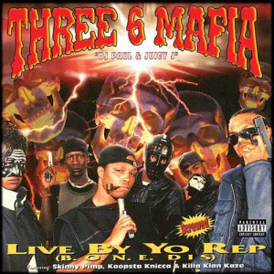 Three 6 Mafia - Live By Yo Rep (Yellow Vinyl)