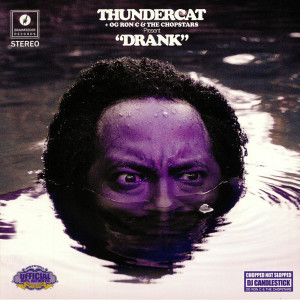 Thundercat, OG Ron C & The Chopstars - Drank (Purple Coloured 2LP+MP3) (Back)