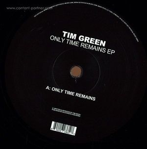 Tim Green - Only Time Remains Ep