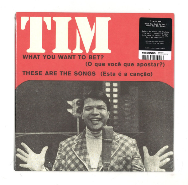 Tim Maia - What You Want To Bet / These Are The Songs