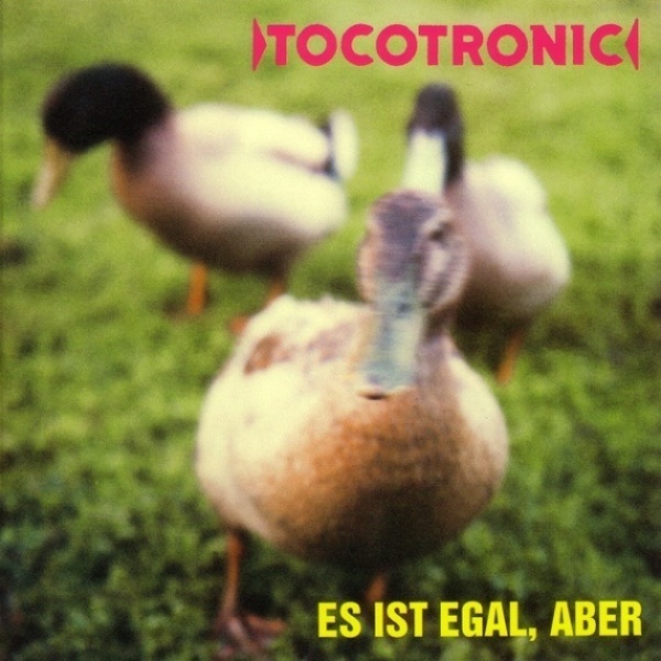Tocotronic - Es ist egal, aber (2LP Reissue inkl. Bonus Tracks)