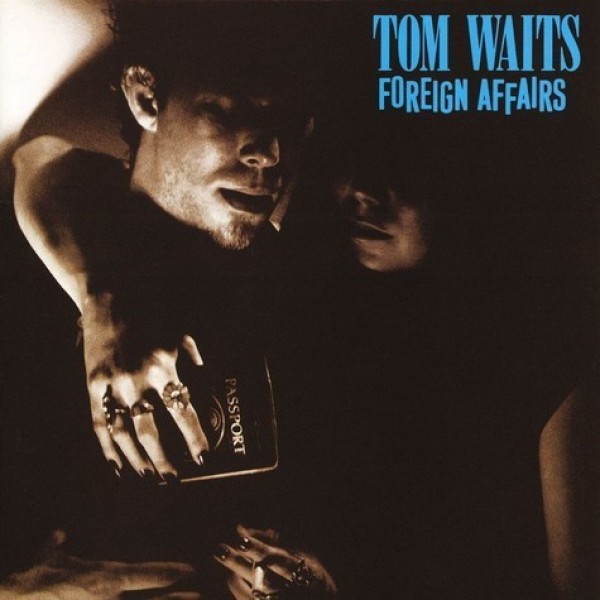 Tom Waits - Foreign Affairs (Remastered) [Grey Vinyl]
