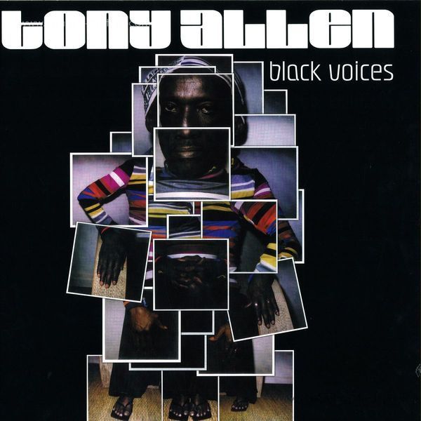 Tony Allen - Black Voices