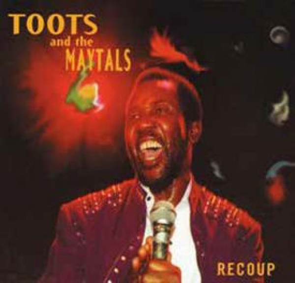 Toots and The Maytals - Recoup (reissue)