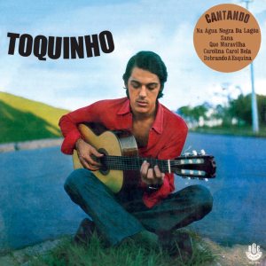 Toquinho - Toquinho (reissue)
