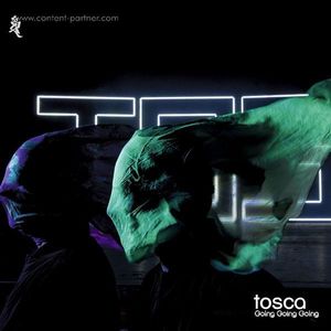 Tosca - Going Going Going (2LP+CD / Gatefold)