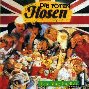 Toten Hosen,Die - Learning English-Lesson One