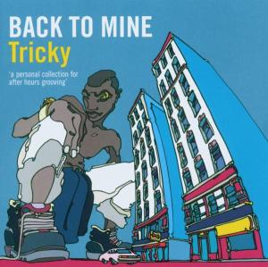 Tricky - Back To Mine