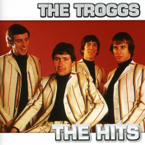 Troggs,The - The Hits