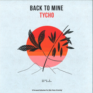 Tycho - Back To Mine (Ltd. 180g Tropical Pearl 2LP+DL)