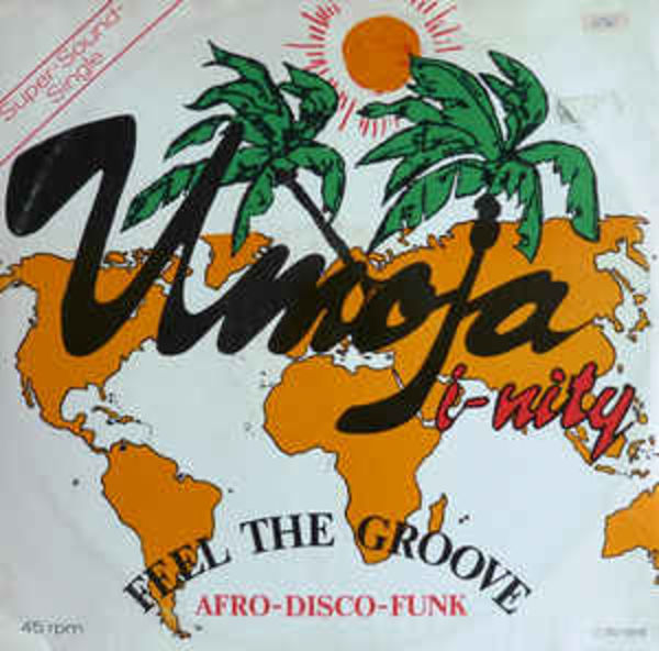 Umoja I-Nity - Feel The Groove