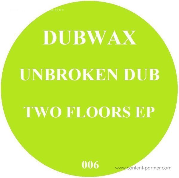 Unbroken Dub - Two Floors Ep (Back)