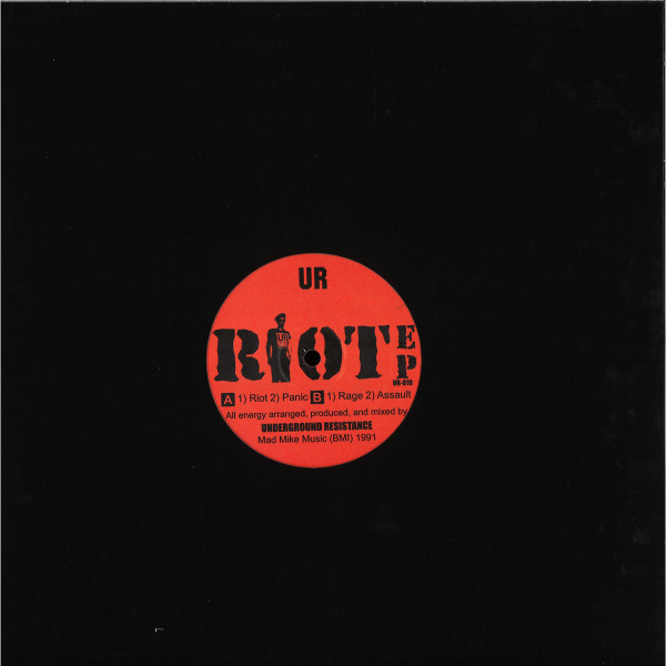 Underground Resistance - Riot EP (Back)