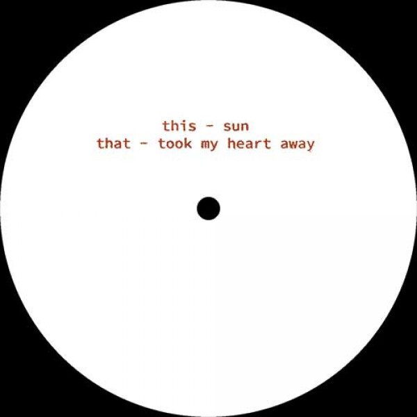 Unknown - Took My Heart Away / Sun (Back)