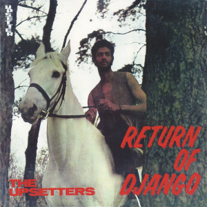 Upsetters - Return of Django (Ltd. Orange Vinyl Reissue)