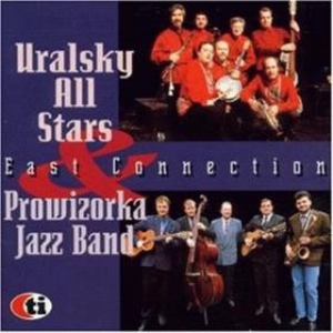 Uralsky All Stars & Prowizorka Jazz Band - East Connection
