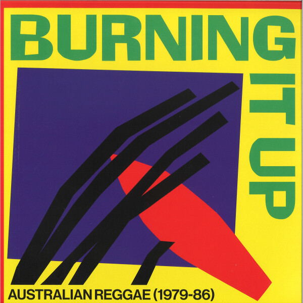 V/A - Burning It Up: Australian Reggae 1979-1986