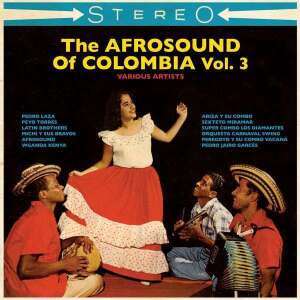 VARIOUS - THE AFROSOUND OF COLOMBIA VOL.3
