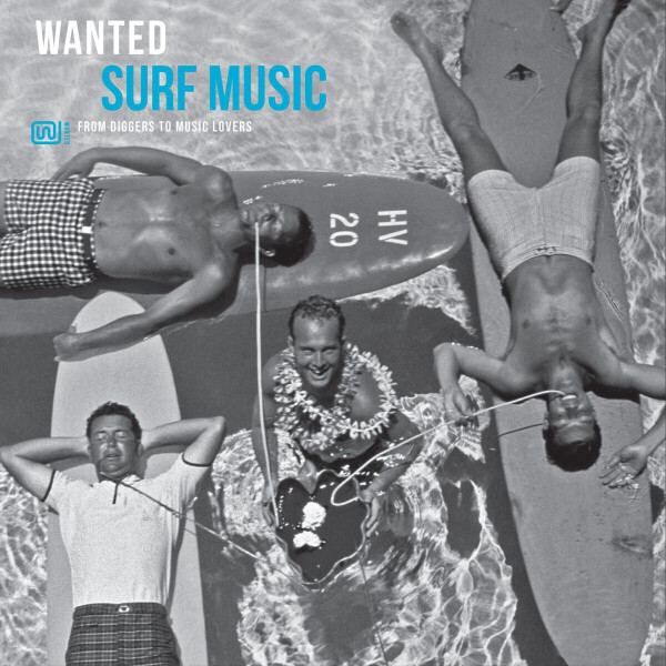 VARIOUS - WANTED SURF MUSIC