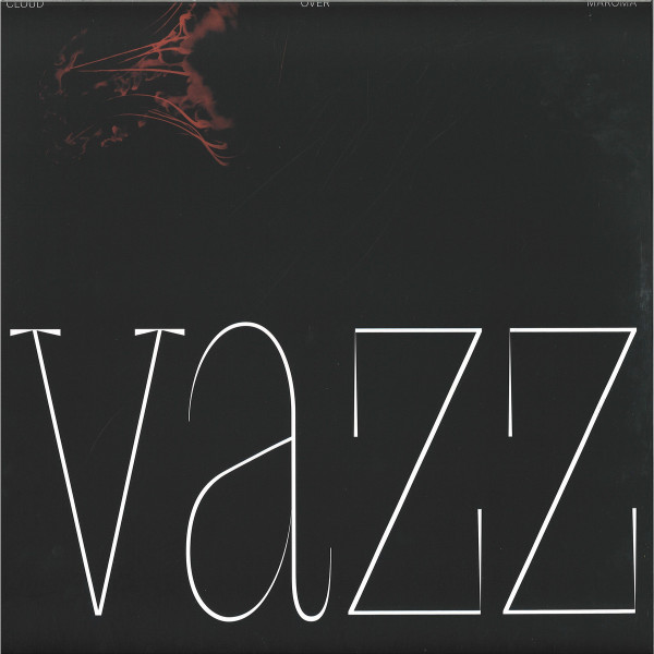 VAZZ - CLOUD OVER MAROMA