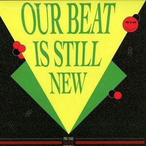 Various (Aril Brikha, San Soda....) - Our Beat Is Still New 2