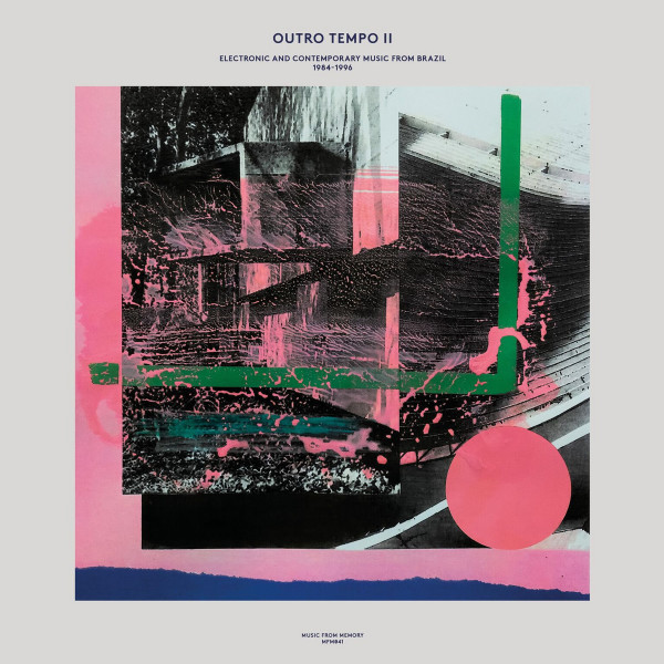 Various Artists (1984-1996) - OUTRO TEMPO II – ELECTRONIC AND CONTEMPORARY MUSIC