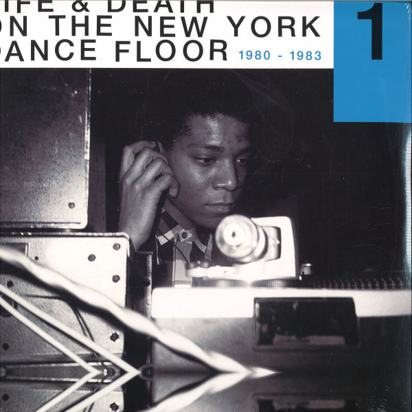 Various Artists (Dinosaur L/David Byrne) - Life & Death On A New York Dance Floor Part 1