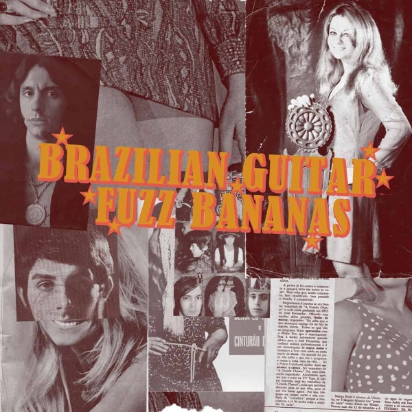 Various Artists - Brazilian Guitar Fuzz Bananas (2LP Repress)
