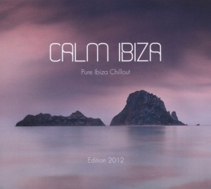 Various Artists - Calm Ibiza - Edition 2012