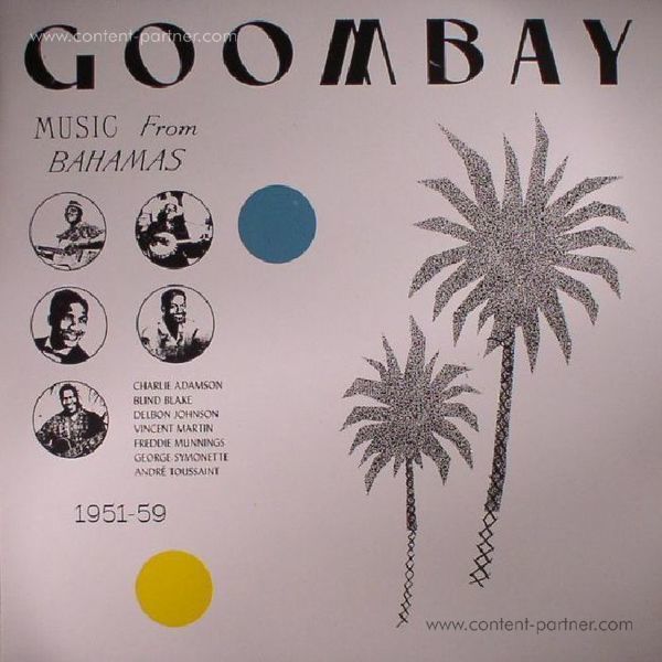 Various Artists - Goombay! Music From The Bahamas (1951-59) (LP)