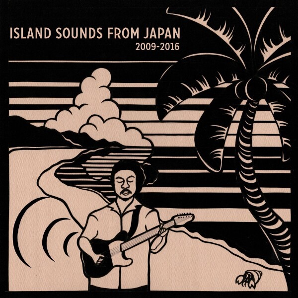 Various Artists - Island Sounds from Japan 2009-2016 (LP)