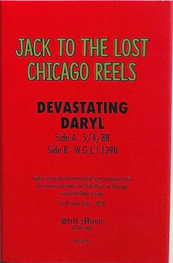 Various Artists - J / Jack To The Lost Chicago Reels (Devastating... (Back)
