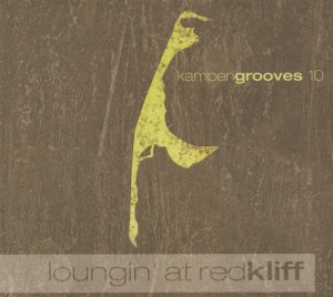 Various Artists - Kampengrooves 10 - Loungin' At Redkliff