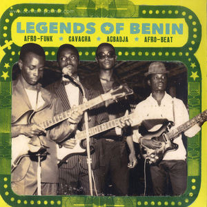 Various Artists - Legends of Benin