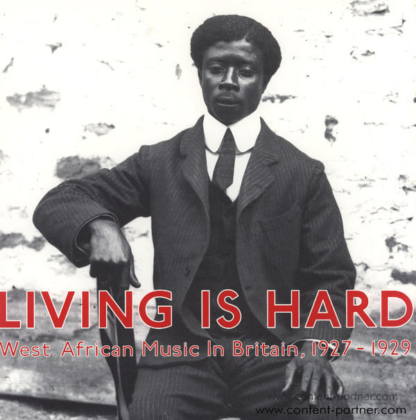 Various Artists - Living Is Hard: West African Music In Britain