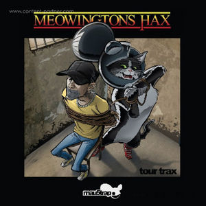 Various Artists - Meowingtons Hax Tour Trax Compilation