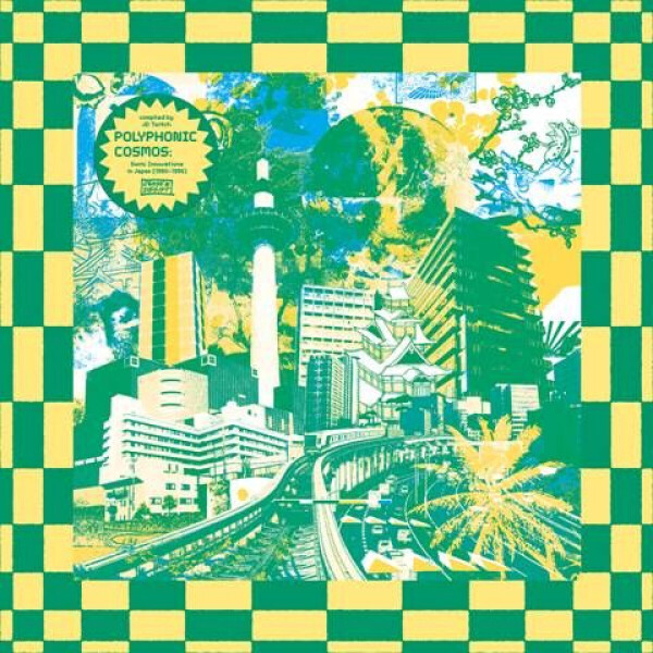 Various Artists - Polyphonic Cosmos: Sonic Innovations In Japan (198