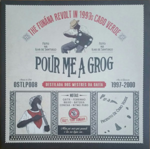 Various Artists - Pour Me A Grog: Funaná Revolt in '90s Cabo Verde (Back)