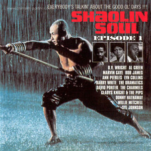 Various Artists - Shaolin Soul Episode 1