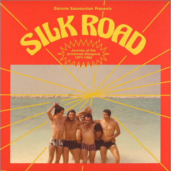 Various Artists - Silk Road: Journey Of The Armenian Diaspora (1971-